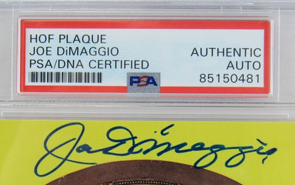 Joe DiMaggio Signed Auto Autograph HOF Plaque PSA/DNA Encapsulated